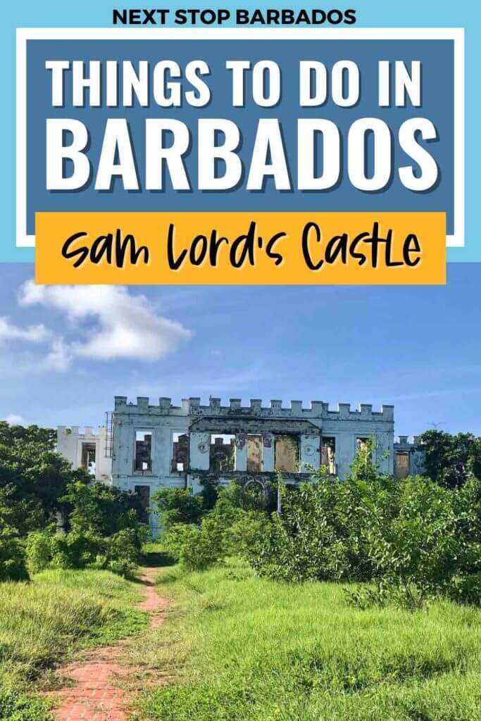 the front of Sam Lord's Castle in Barbados