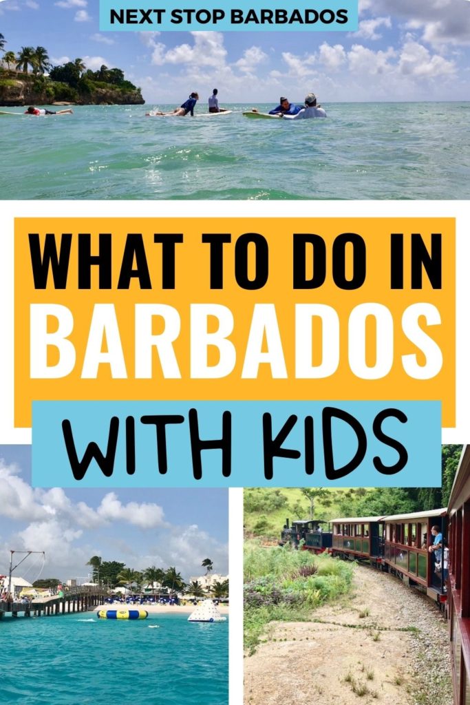what to do in Barbados with kids and families, next stop barbados