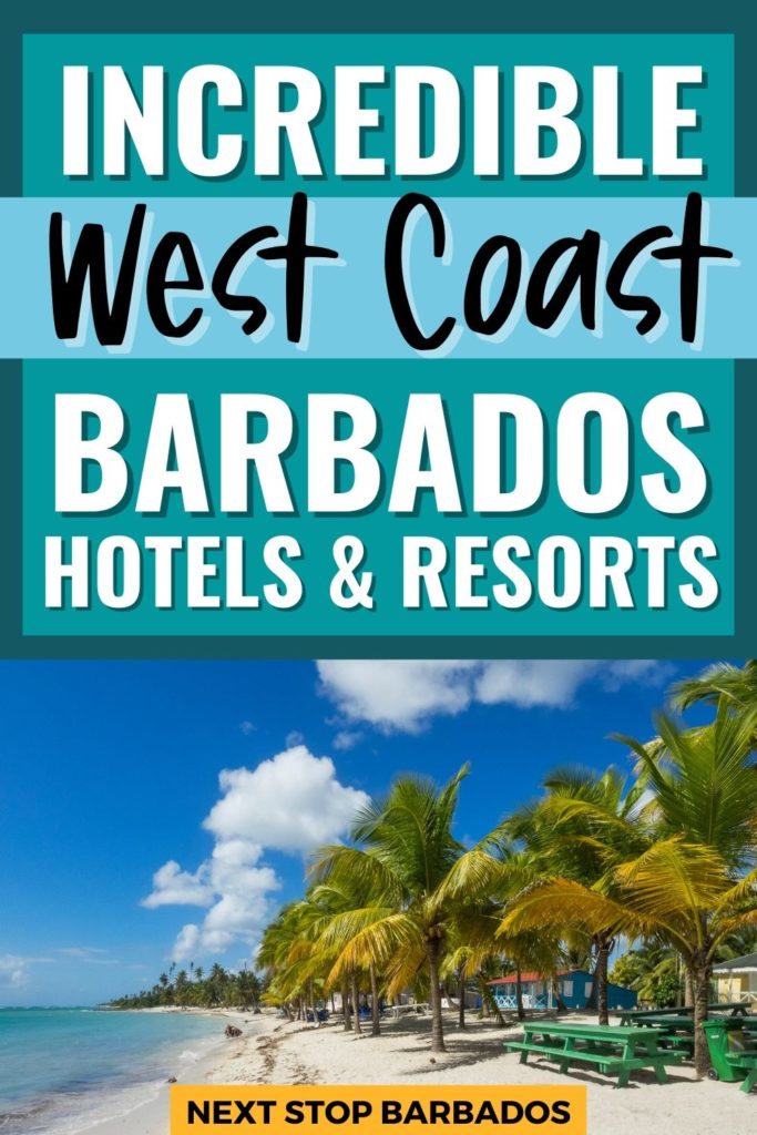 Incredible west coast barbados hotels and resorts